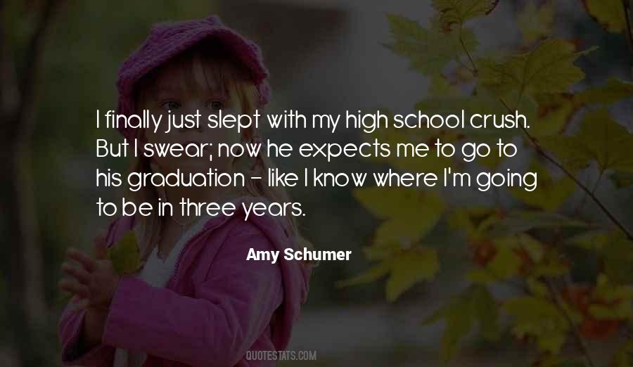 Quotes About High School Graduation #570264