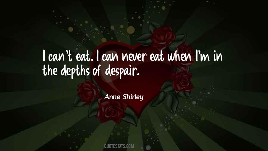 Quotes About Depths Of Despair #1532217