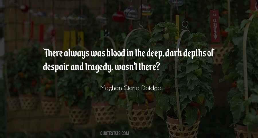 Quotes About Depths Of Despair #1814711