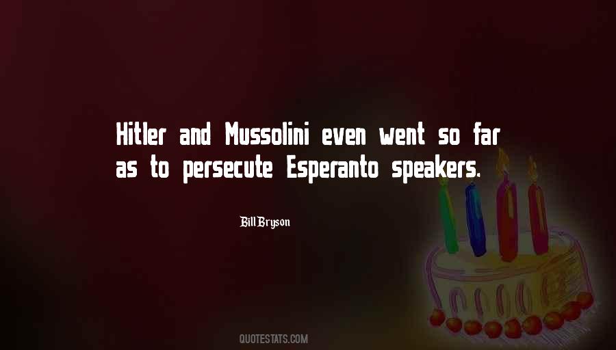 Quotes About Mussolini #1530260