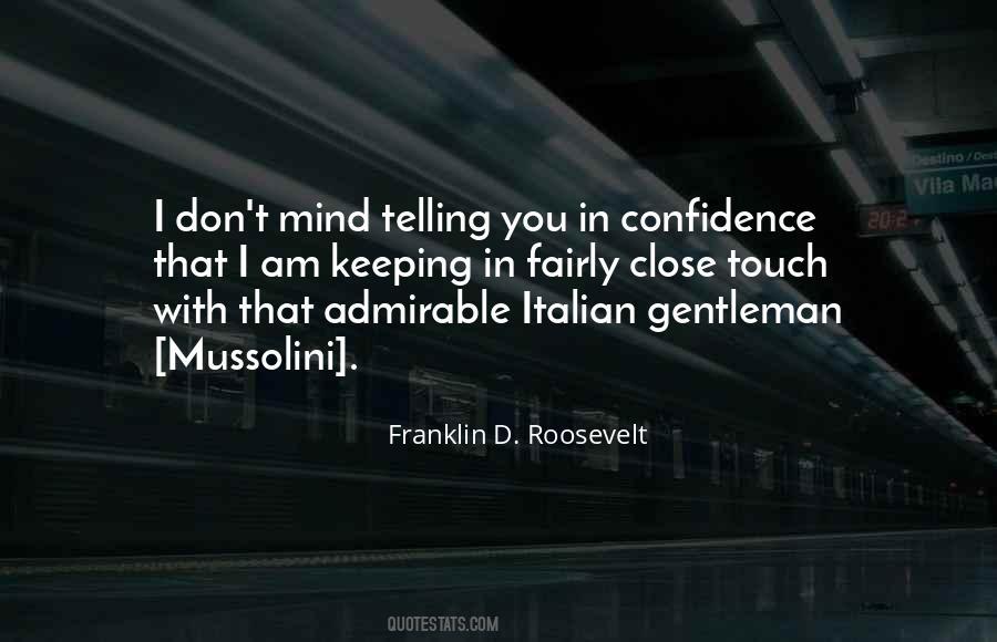 Quotes About Mussolini #953230