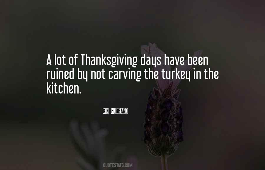 Quotes About Thanksgiving Turkey #1491644