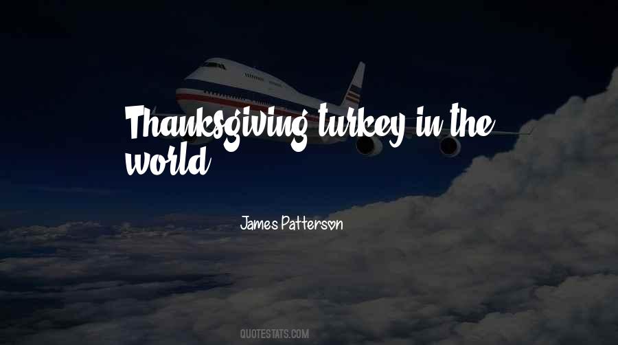 Quotes About Thanksgiving Turkey #1874592