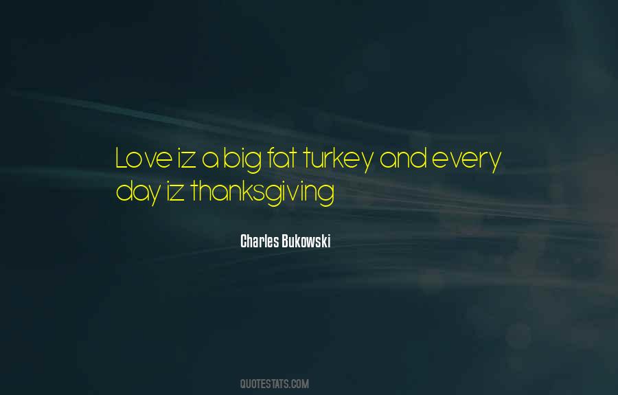 Quotes About Thanksgiving Turkey #919945