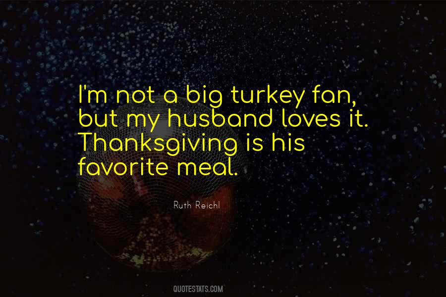 Quotes About Thanksgiving Turkey #929671