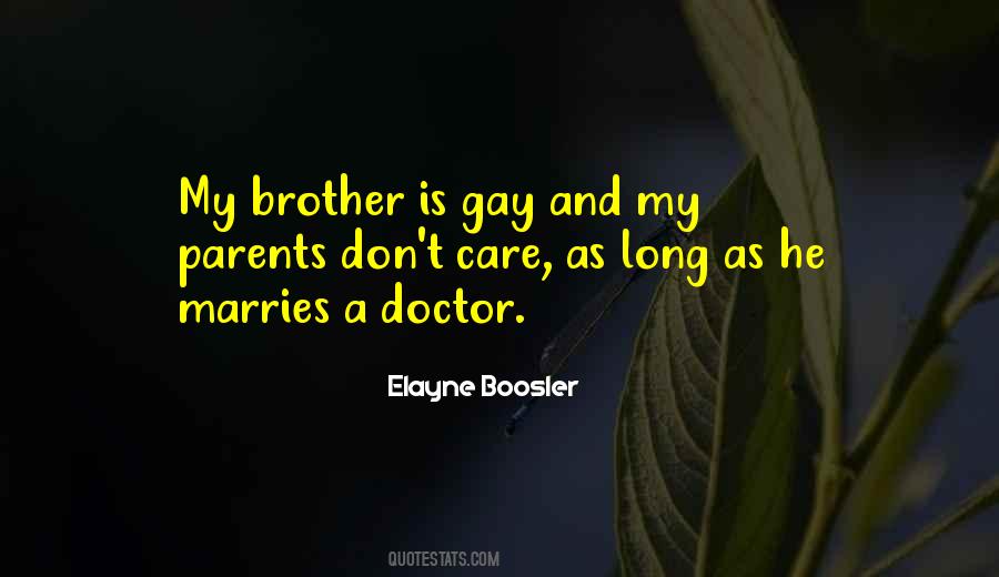 Quotes About Parents And Brother #1451798