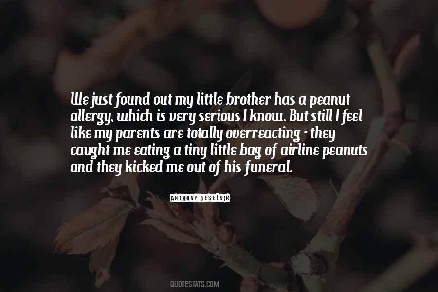 Quotes About Parents And Brother #1794433