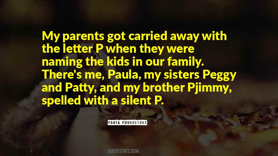 Quotes About Parents And Brother #528062