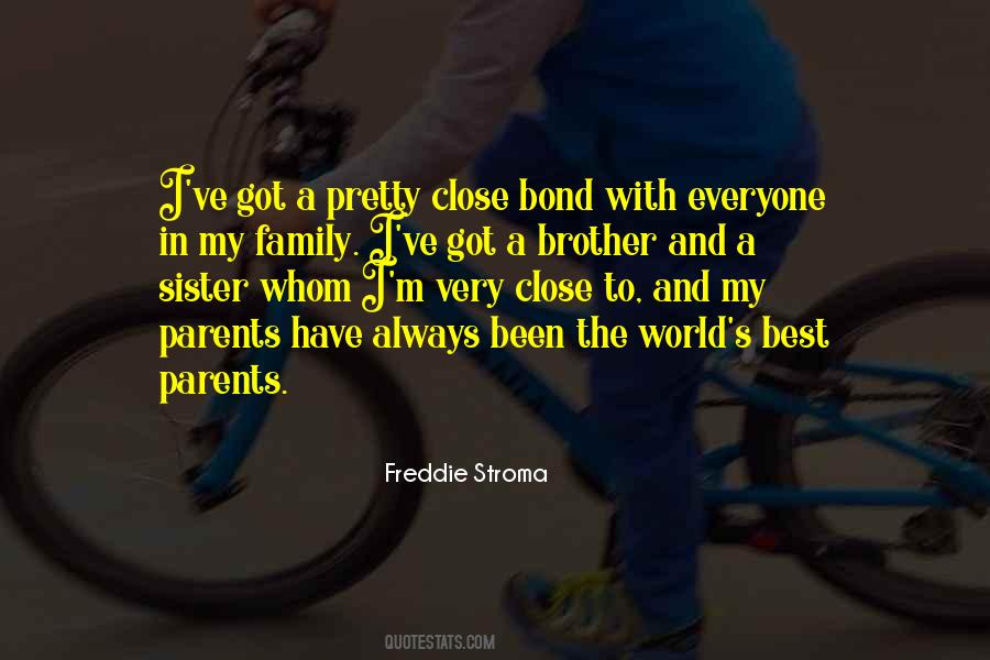 Quotes About Parents And Brother #573720