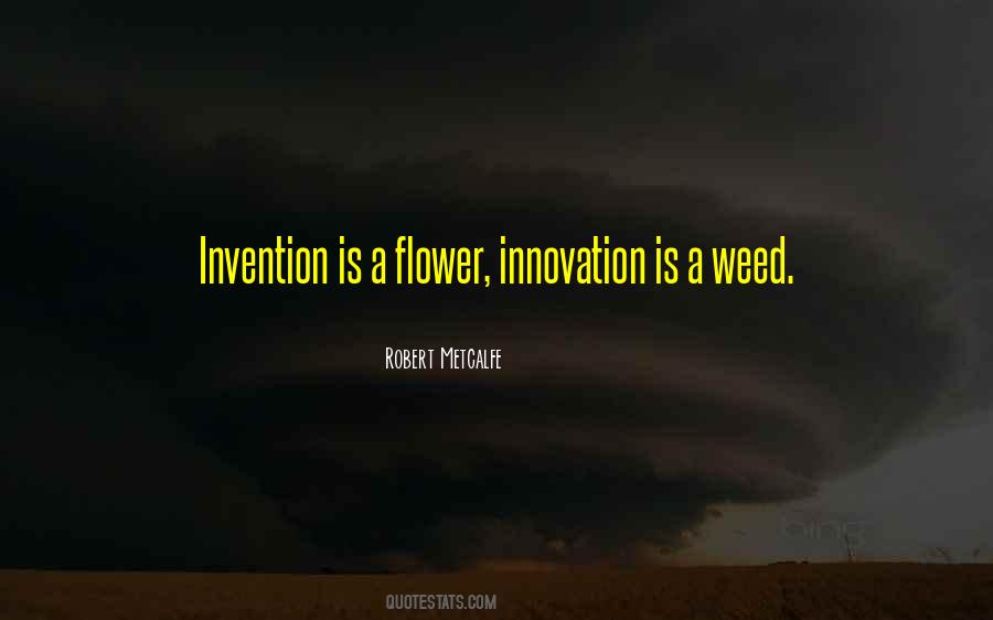 Quotes About Invention And Innovation #609018