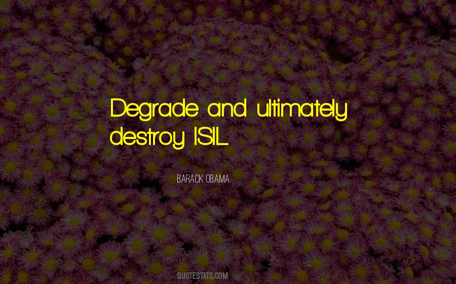 Quotes About Isil #1331035