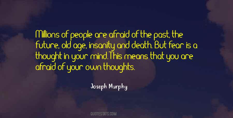 Own Thoughts Quotes #1234221