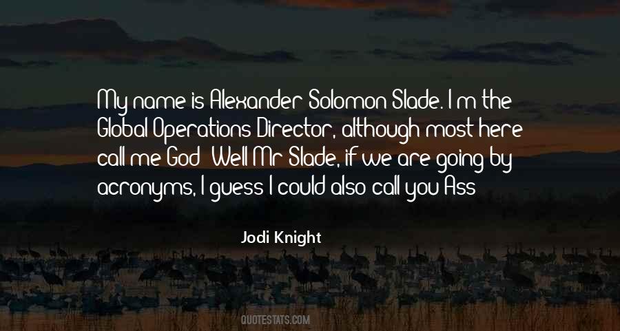 Mr Solomon Quotes #371391