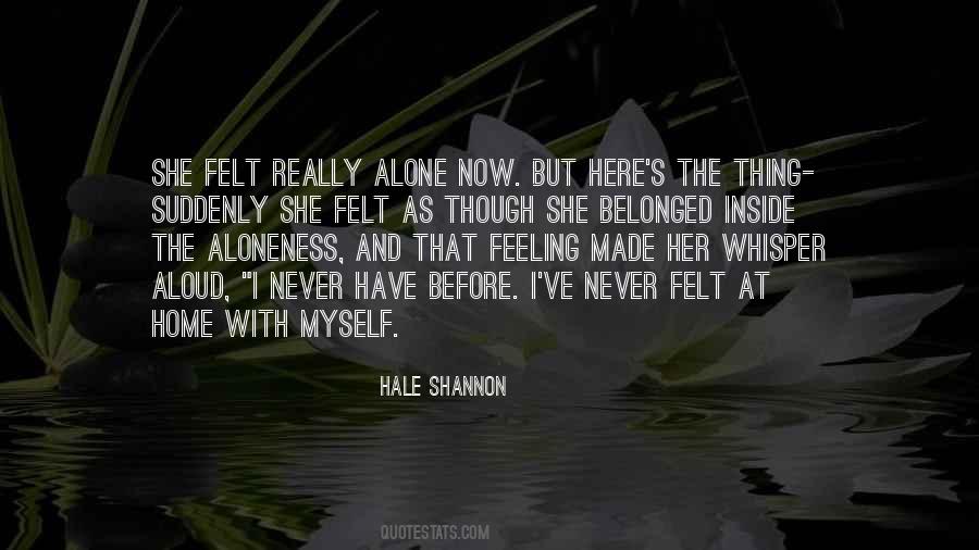 Quotes About Alone At Home #1063676