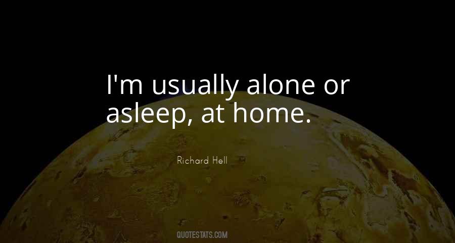 Quotes About Alone At Home #1821068