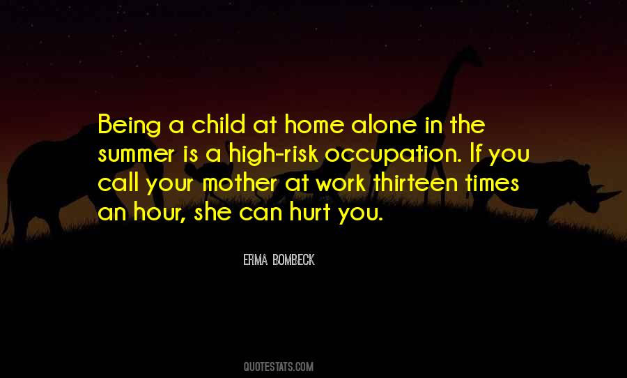 Quotes About Alone At Home #48443