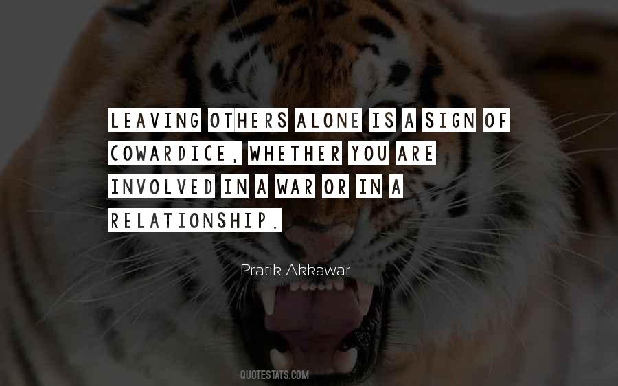 Quotes About Leaving You Alone #361728