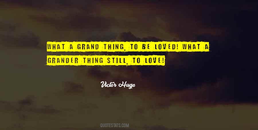 Quotes About Loving But Not Being Loved #47524