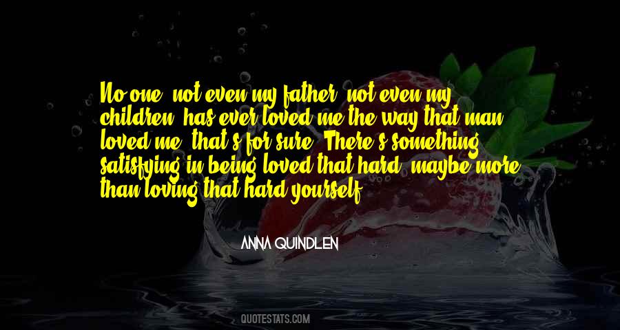 Quotes About Loving But Not Being Loved #667100