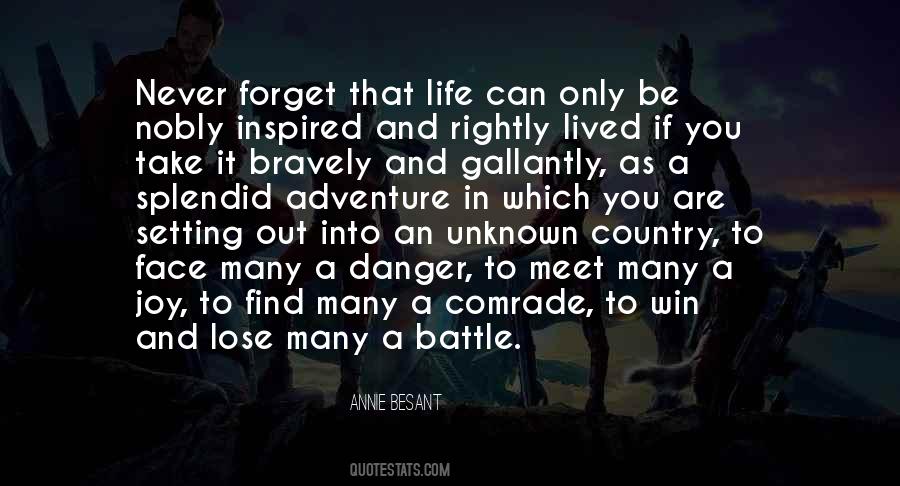 Quotes About Courage In The Face Of Danger #603959