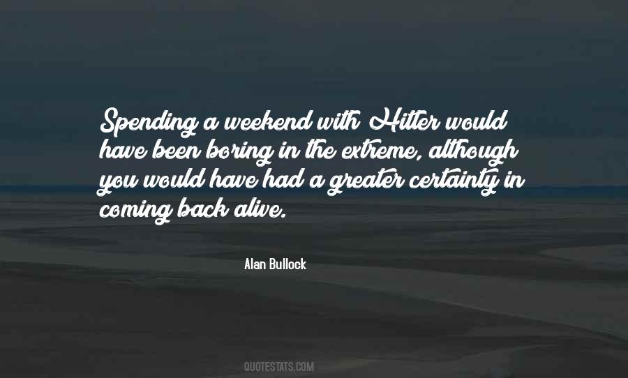 Quotes About Weekend Coming #742294