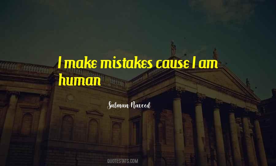 Am Human Quotes #1398979