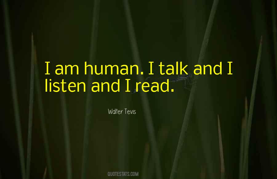 Am Human Quotes #1598253