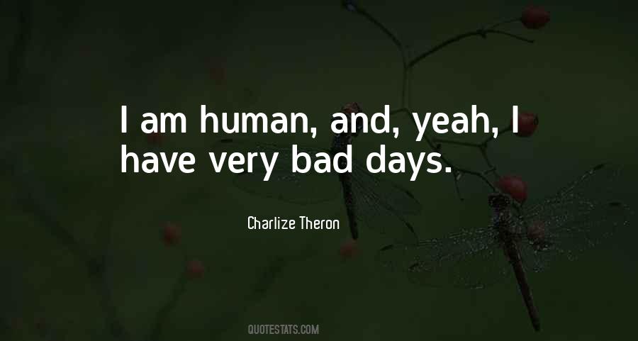 Am Human Quotes #1610112