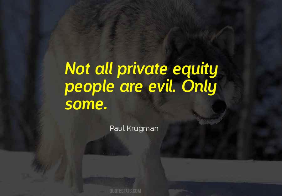 Quotes About Private Equity #1207609