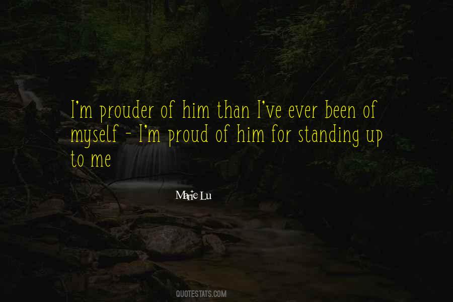 Quotes About I'm Proud Of Myself #1156141