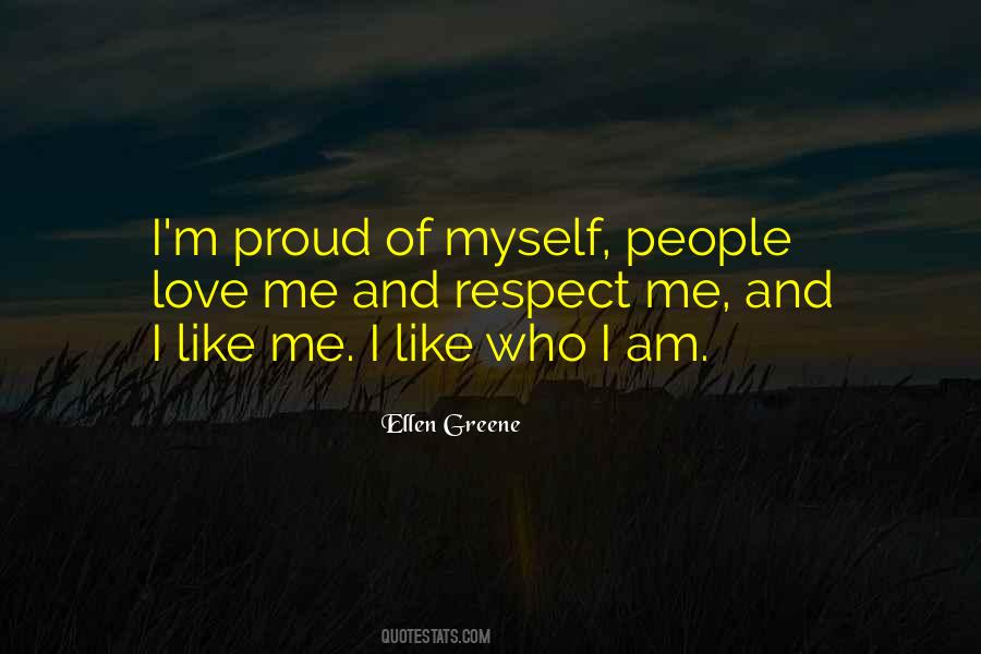 Quotes About I'm Proud Of Myself #1169747