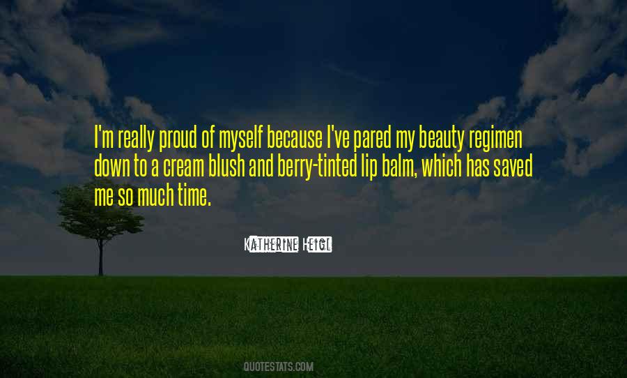 Quotes About I'm Proud Of Myself #1460807