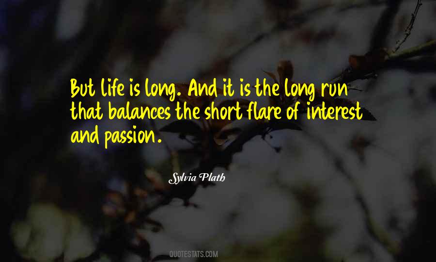 Life Is Long Quotes #403736