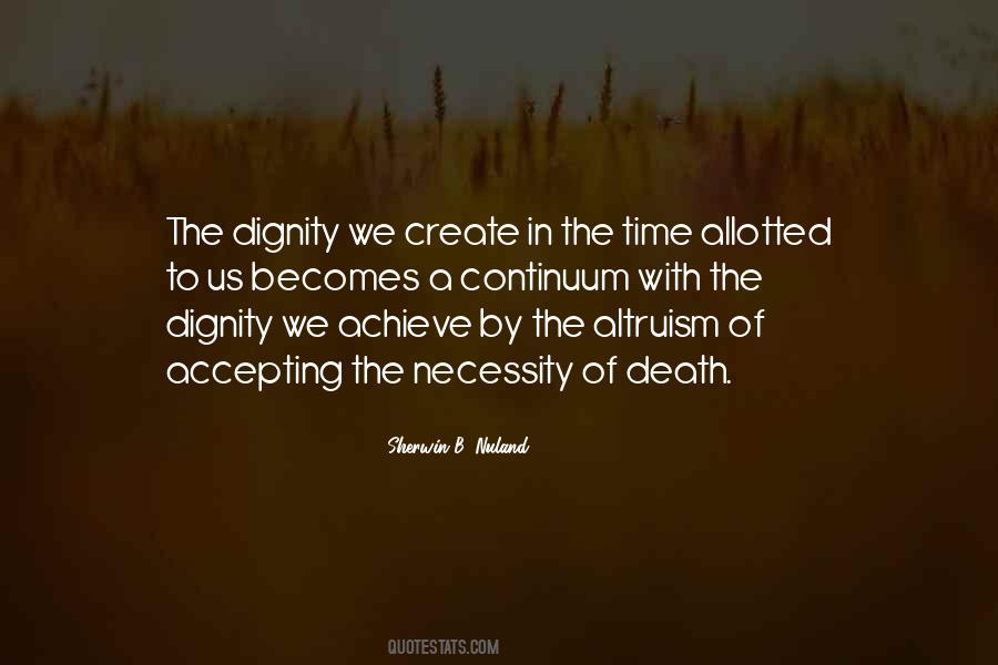 Quotes About Dignity In Death #243137