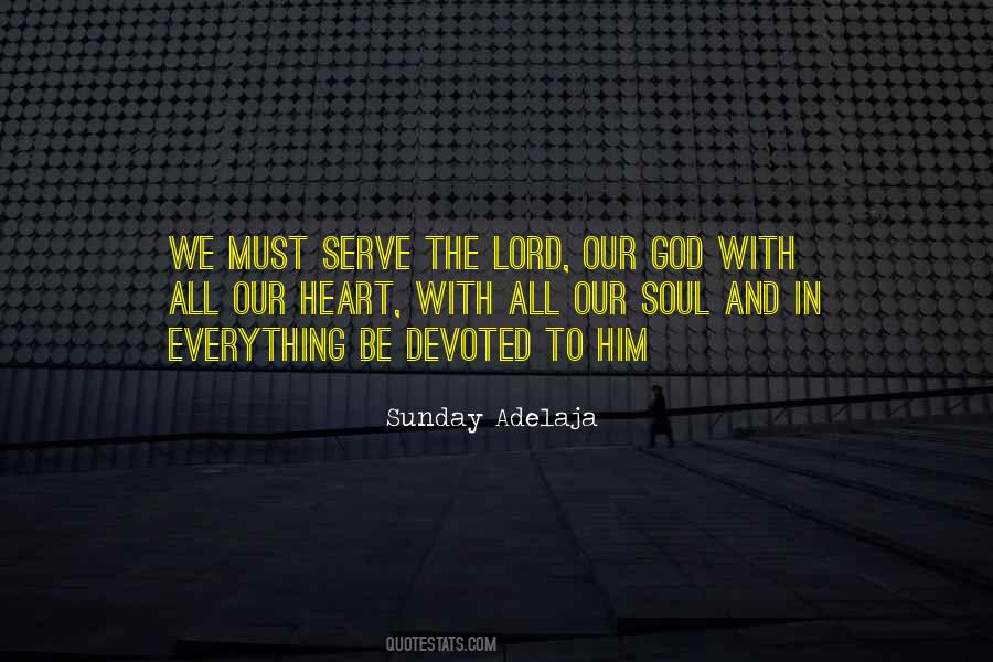 God We Serve Quotes #1235128