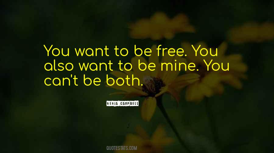 Quotes About Want To Be Free #1496369