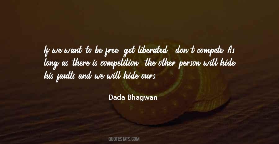Quotes About Want To Be Free #1678690