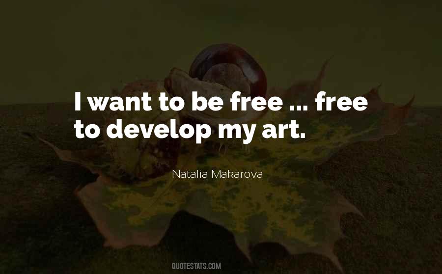 Quotes About Want To Be Free #50718