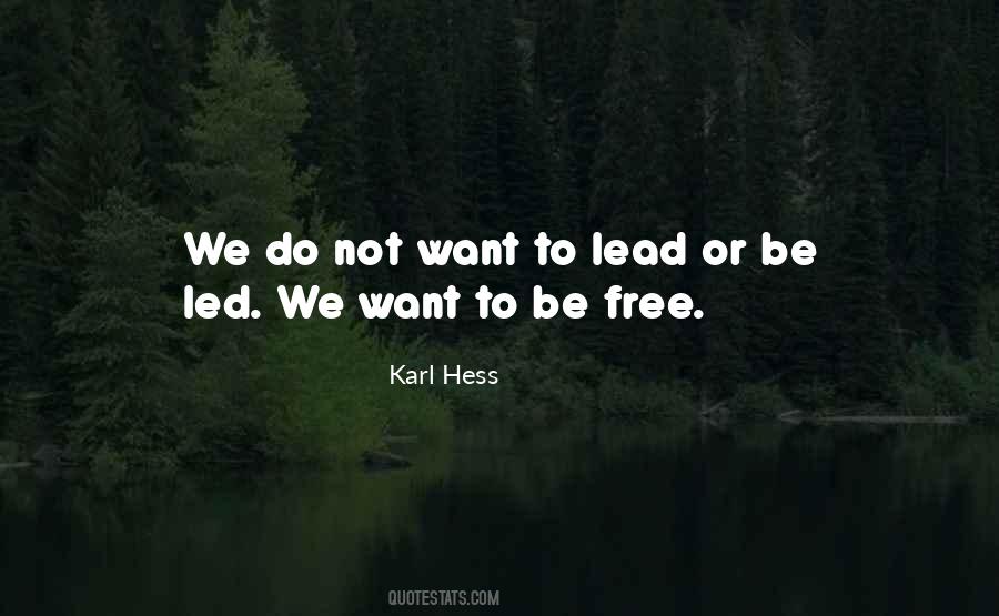 Quotes About Want To Be Free #664844