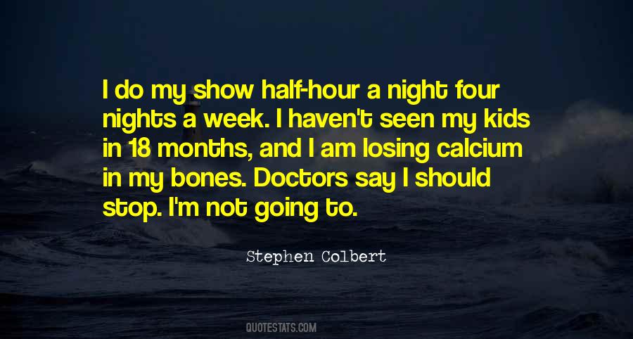 Colbert Show Quotes #1480582