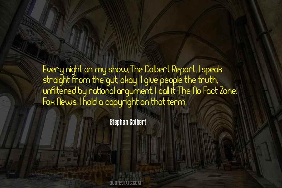 Colbert Show Quotes #1485456