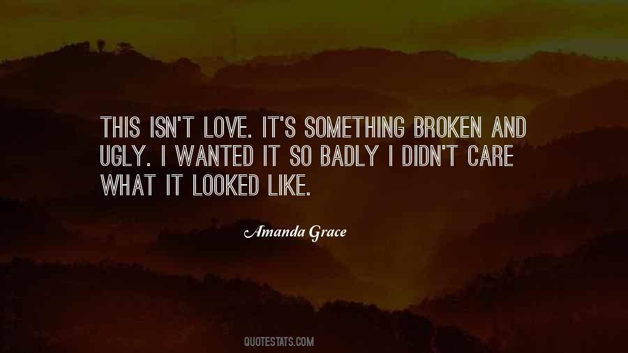 Quotes About Ugly Love #529513