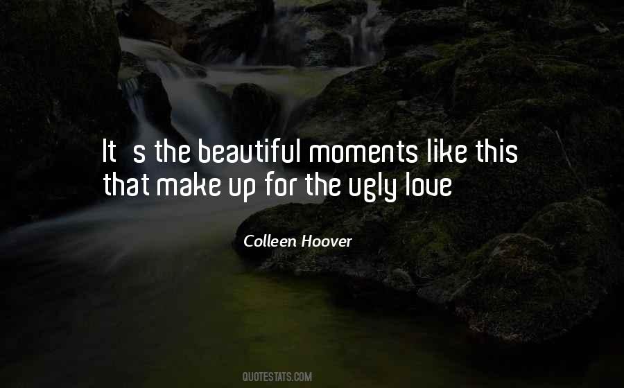 Quotes About Ugly Love #803007