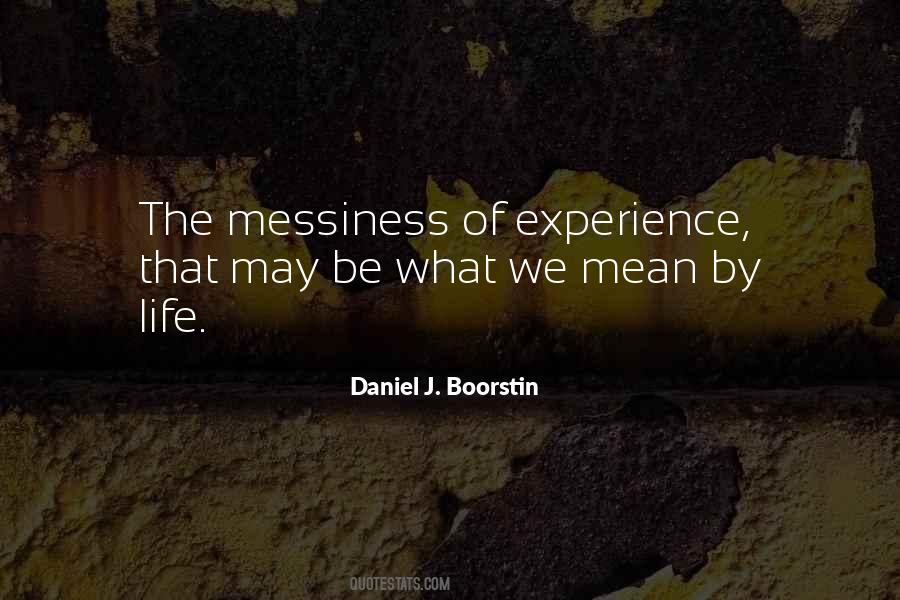 Quotes About Messiness #1312302