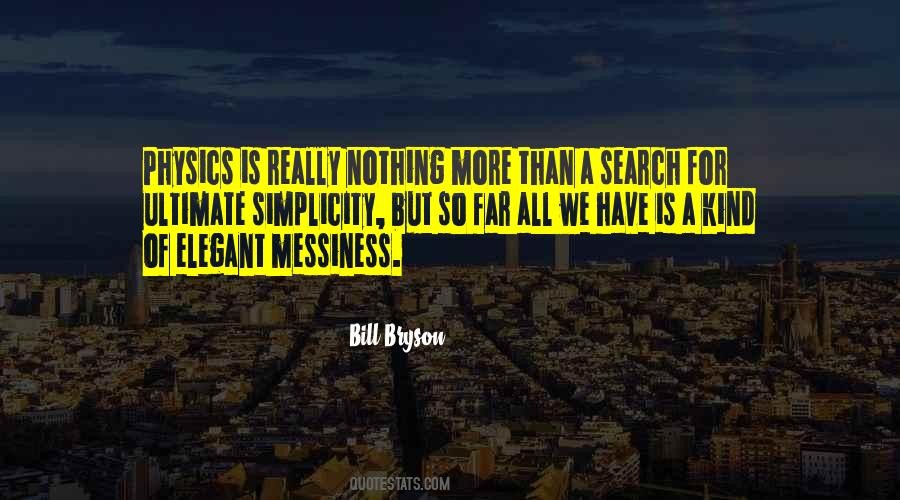 Quotes About Messiness #1396597