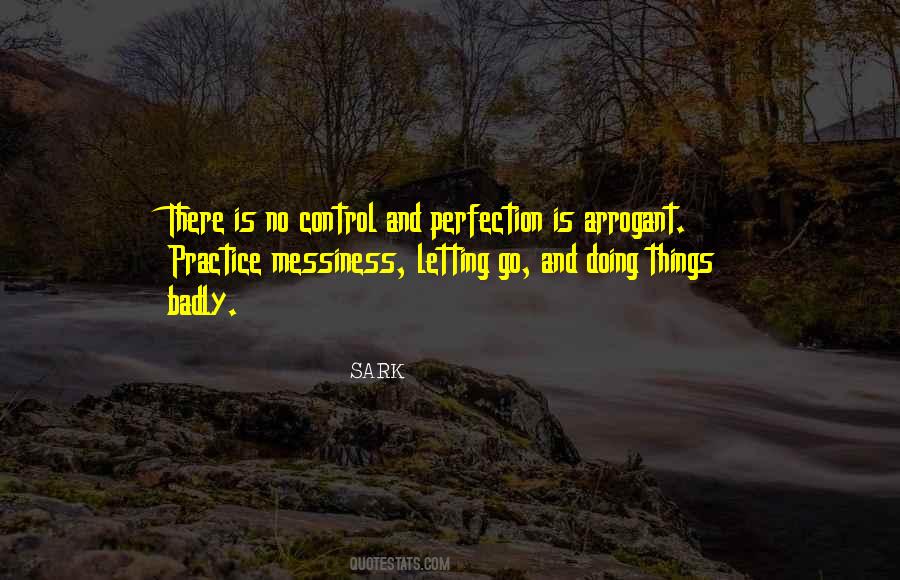 Quotes About Messiness #1530163