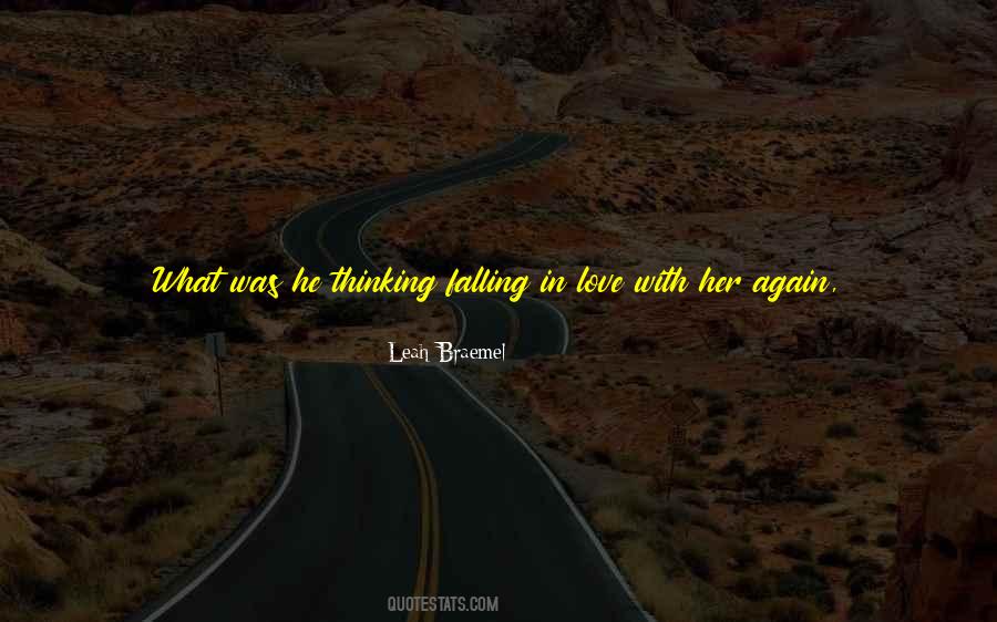 Quotes About Falling In Love All Over Again #942489