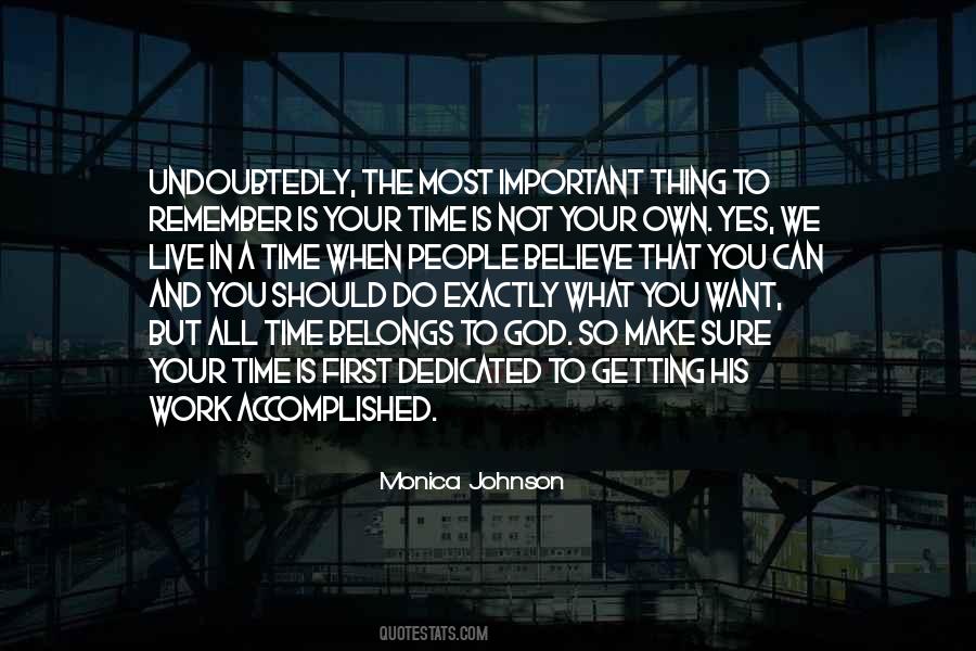 Quotes About What Belongs To You #1070956