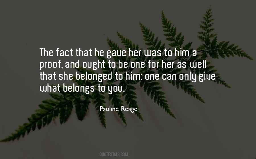 Quotes About What Belongs To You #666094