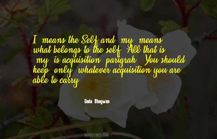Quotes About What Belongs To You #876443